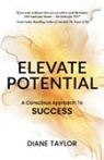 Diane Taylor - Elevate Potential
