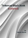 Gaurav Verma - Tinkercad Black Book