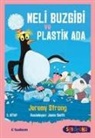 Jeremy Strong - Sen De Oku- Neli- Buzgibi Ve Plastik Ada - 3.Kitap