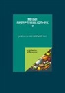 Ute-Marion Wilkesmann - Meine Rezeptebibliothek 7