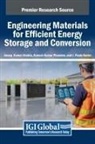 J. Paulo Davim, Rakesh Kumar Phanden, Anoop Kumar Shukla - Engineering Materials for Efficient Energy Storage and Conversion