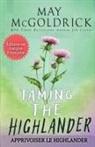 Jan Coffey, May Mcgoldrick - TAMING THE HIGHLANDER (Apprivoiser le Highlander)