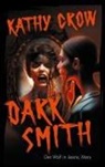Kathy Crow - Dark Smith