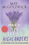 Jan Coffey, McGoldrick - MUCH ADO ABOUT HIGHLANDERS (Le Problème Avec les Highlanders)