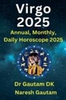 Gautam Dk, Naresh Gautam - Virgo 2025