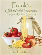 Frank Renda - Frank's Old World Secrets To Good Italian Cooking