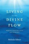 Melinda Ribner - Living in the Divine Flow