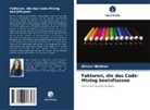 Shivani Wadhwa - Faktoren, die das Code-Mixing beeinflussen