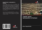 Nisar Ahmad Malik - Liquidi ionici, tensioattivi e farmaci