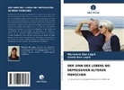 Gisela Noa Legrá, Marianela Noa Legrá - DER SINN DES LEBENS BEI DEPRESSIVEN ÄLTEREN MENSCHEN