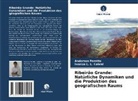 Ivaniza L L Cabral, Ivaniza L. L. Cabral, Anderson Peretto - Ribeirão Grande: Natürliche Dynamiken und die Produktion des geografischen Raums