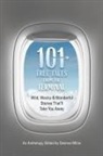 Desiree Miller - 101 True Tales from the Terminal