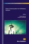 Shahid Mumtaz, Jonathan Rodriguez - Green Communication in 4G Wireless Systems