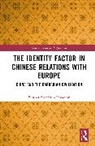 Bjørnar Sverdrup-Thygeson, Bjrnar (Norwegian Institute of Sverdrup-Thygeson - Identity Factor in Chinese Relations With Europe