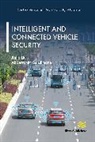 Abderrahim Benslimane, Jiajia Liu - Intelligent and Connected Vehicle Security