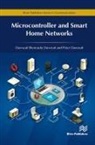 Dawoud Shenouda Dawoud, Peter Dawoud - Microcontroller and Smart Home Networks