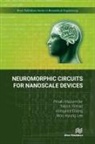 Idongesit Ebong, Pinaki Mazumder, Yalcin Yilmaz - Neuromorphic Circuits for Nanoscale Devices