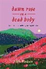 Adele Blazquez, Adèle Blazquez - Dawn Rose on a Dead Body