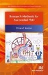 Dinesh Kumar - Research Methods for Successful PhD