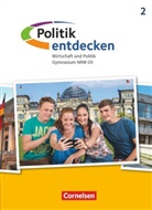 Jonas Rau, Jonas Rau, Wolfram Willfahrt, Wolfram Willfahrt, Rau, Jonas Rau... - Politik entdecken - Gymnasium Nordrhein-Westfalen - Ausgabe ab 2019 - Band 2