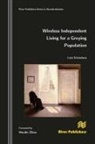 Lara Srivastava - Wireless Independent Living for a Greying Population