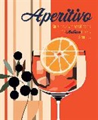 Ryland Peters &amp; Small - Aperitivo