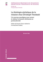 Antoine Ren, Antoine Baixin Ren - La théologie stylistique de la mission chez Christoph Theobald