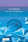 Ramjee Prasad - 5G Outlook – Innovations and Applications