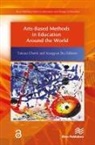 Tatiana Chemi, Xiangyun Du - Arts-Based Methods in Education Around the World