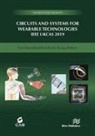 Kylie de Jager, Sara Ghoreishizadeh - Circuits and Systems for Wearable Technologies
