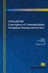 L. P Ligthart, R. Prasad - Communications, Navigation, Sensing and Services (CONASENSE)