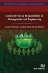 João Paulo Davim, Carolina Machado - Corporate Social Responsibility in Management and Engineering