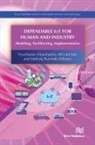 Vyacheslav Kharchenko, Ah Lian Kor, Andrzej Rucinski - Dependable IoT for Human and Industry