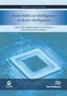 Eduard Alarcon, Rajiv Joshi, Arvind Kumar, Matt Ziegler - From Artificial Intelligence to Brain Intelligence