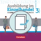 Antje Kost, Christian Fritz, Claudia Simons-Kövér, Christian Fritz, Markus Hillebrand, Klaus Otte... - Ausbildung im Einzelhandel - Ausgabe 2017 - Bayern - 3. Ausbildungsjahr. 2 Bde.