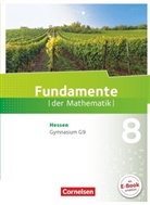 Andreas Pallack, Nina Ankenbrand, Anna-Kristin Rose, Anneke Haunert, Anne-Kristina Durstewitz, Arne Mentzendorff... - Fundamente der Mathematik - Hessen ab 2017 - 8. Schuljahr