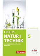Birgit Janisch, Birgit Janisch, Michael Sinzinger, Michael Sinzinger - Fokus Biologie - Neubearbeitung - Gymnasium Bayern - 5. Jahrgangsstufe: Natur und Technik - Naturwiss. Arbeiten