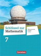 Barbara Oster, Helga Berkemeier, Christine Sprehe, Diana Tibo, Doris Ostrow, Ilona Gabriel... - Schlüssel zur Mathematik - Differenzierende Ausgabe Hessen - 7. Schuljahr