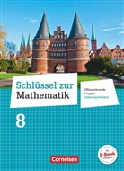 Barbara Oster, Christine Sprehe, Elke Cornetz, Elke Cornetz, Frank Nix, Günther Reufsteck... - Schlüssel zur Mathematik - Differenzierende Ausgabe Schleswig-Holstein - 8. Schuljahr
