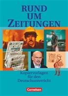 Christian Rühle, Ute Fenske, Heinz Gierlich, Heinz Gierlich, Christian Rühle, Ute Fenske... - Rund um ... - Sekundarstufe I