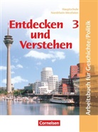 Ute Bärnert-Fürst, Peter Brokemper, Dieter Potente, Elisabeth Herkenrath, Elisabeth Köster, Henriette Heitmann... - Entdecken und verstehen - Geschichte und Politik - Hauptschule Nordrhein-Westfalen - Ausgabe ab 2005 - Band 3: 9./10. Schuljahr