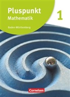 Rainer Bamberg, Rainer u Bamberg, Katharina Bühler, Klaus de Jong, Regina Hinz, Isabel Polzin... - Pluspunkt Mathematik - Baden-Württemberg - Neubearbeitung - Band 1