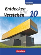 Thomas Berger-v d Heide, Thomas Berger-v. d. Heide, Bettina Mende, Stephan Burrichter, Cornelius Schley, Dieter Potente... - Entdecken und verstehen - Geschichtsbuch - Sachsen-Anhalt - Ausgabe ab 2010 - 10. Schuljahr