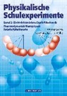 Wolfgang Krug, Wolfgang Oehme, Wolfgang Krug, Wolfgang Oehme, Hans-Joachim Wilke - Physikalische Schulexperimente - Band 3