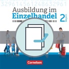 Antje Kost, Christian Fritz, Claudia Simons-Kövér, Christian Fritz, Markus Hillebrand, Klaus Otte... - Ausbildung im Einzelhandel - Ausgabe 2017 - Bayern - 2. Ausbildungsjahr