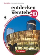 Michael Berger, Thomas Berger-v. d. Heide, Thomas Berger-von der Heide, Birgit Wenzel, Hans-Gert Oomen, Hans-Otto Regenhardt... - Entdecken und verstehen - Geschichtsbuch - Differenzierende Ausgabe Nordrhein-Westfalen - Ausgabe ab 2015 - Band 3: 9./10. Schuljahr