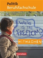 Andrea Szukala, Christoph Scheele, Ralf Dettinger, Lars Dietershagen, Susanne Gerngroß, Lars Dietershagen... - Mitmachen - Politik - Berufsfachschule