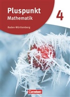 Rainer Bamberg, Katharina Bühler, Klaus de Jong, Eva Mödinger, Matthias Felsch, Simone Gutsche... - Pluspunkt Mathematik - Baden-Württemberg - Neubearbeitung - Band 4