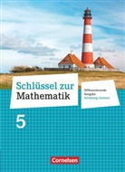 Barbara Oster, Helga Berkemeier, Christine Sprehe, Diana Tibo, Doris Ostrow, Ilona Gabriel... - Schlüssel zur Mathematik - Differenzierende Ausgabe Schleswig-Holstein - 5. Schuljahr
