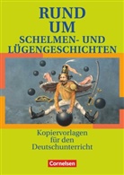 Birgit Patzelt, Christian Rühle, Christoph Schappert, Elke Wellmann, Birgit Patzelt, Christian Rühle... - Rund um ... - Sekundarstufe I